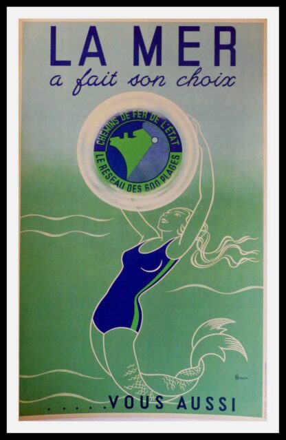 ROQUIN affiche ancienne originale de voyage - La mer a fait son choix ... vous aussi, sirène, Chemin de Fer l'Etat, 1937