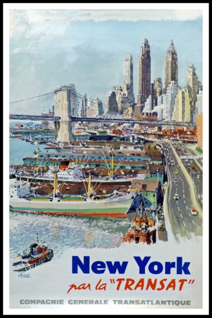 Albert BRENET affiche originale de voyage, NEW YORK par la Transat, Cie Générale Transatlantique, circa 1950